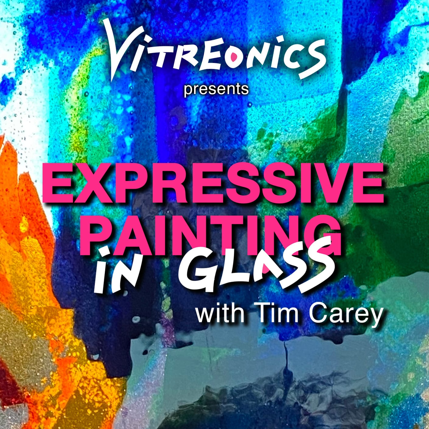 GLASSROOM Glass Class Expressive Painting in Glass with Tim Carey